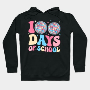 Happy 100Th Day Of School Teacher Groovy Disco Ball 100 Days Hoodie